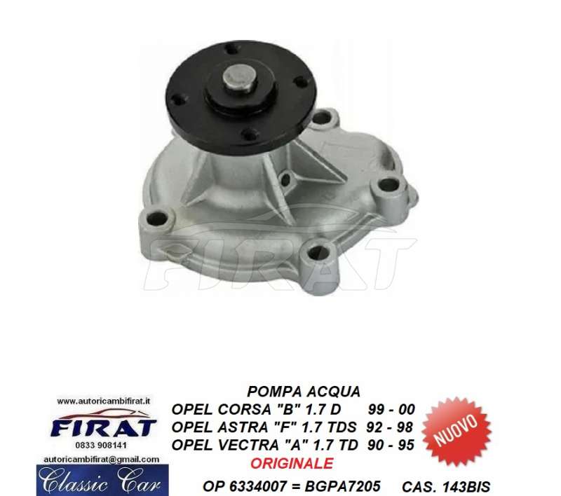 POMPA ACQUA OPEL ASTRA F-CORSA B-VECTRA A 1700 TD (6334007)